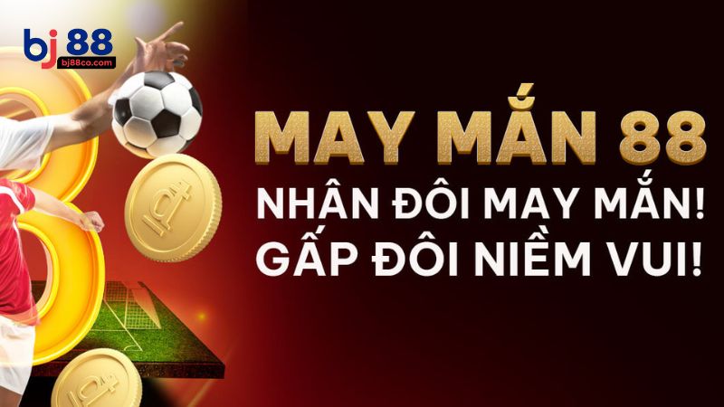 Một số khuyến mãi BJ88 hấp dẫn, giá trị thưởng lớn