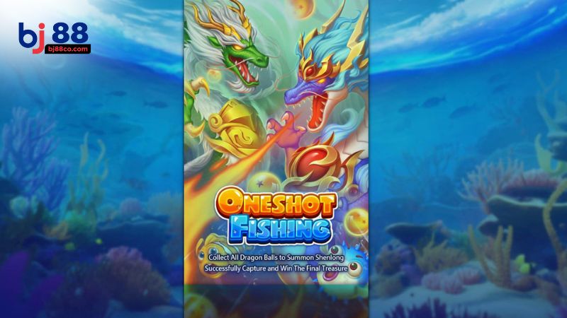 Oneshot Fishing BJ88 là gì?